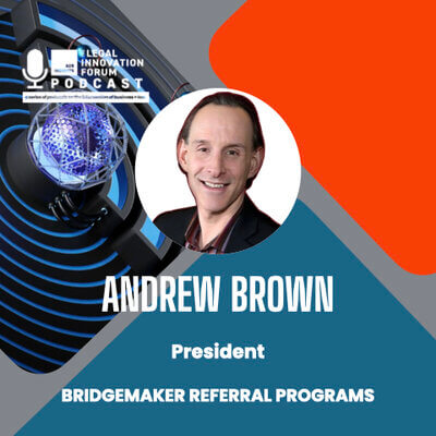 Andrew Brown president bridgemaker referral programs