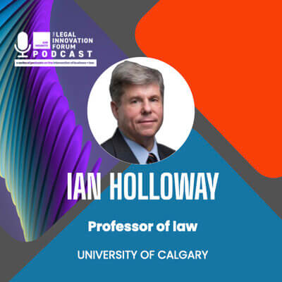 Interview with Ian Holloway - Professor of law, UCALGARY