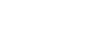 The Legal Innovation Forum Podcast